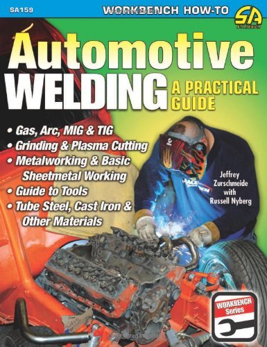 view cover of Automotive Welding - A Practical Guide by Jeffrey Zurschmeide and Russell Nyberg
