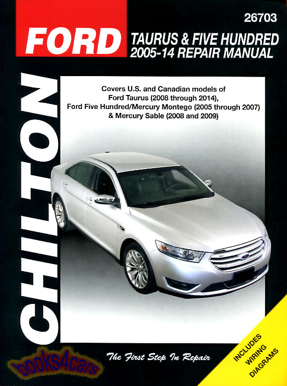 view cover of 2008-2014 Ford Taurus & 2005-2007 Five Hundred 500 & Montego & 2008-2009 Mercury Sable Shop Service Repair Manual by Chilton