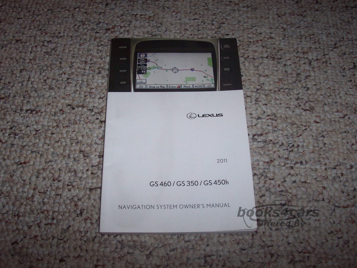 view cover of 2011 GS460 GS350 GS450H Navigation System owners manual by Lexus