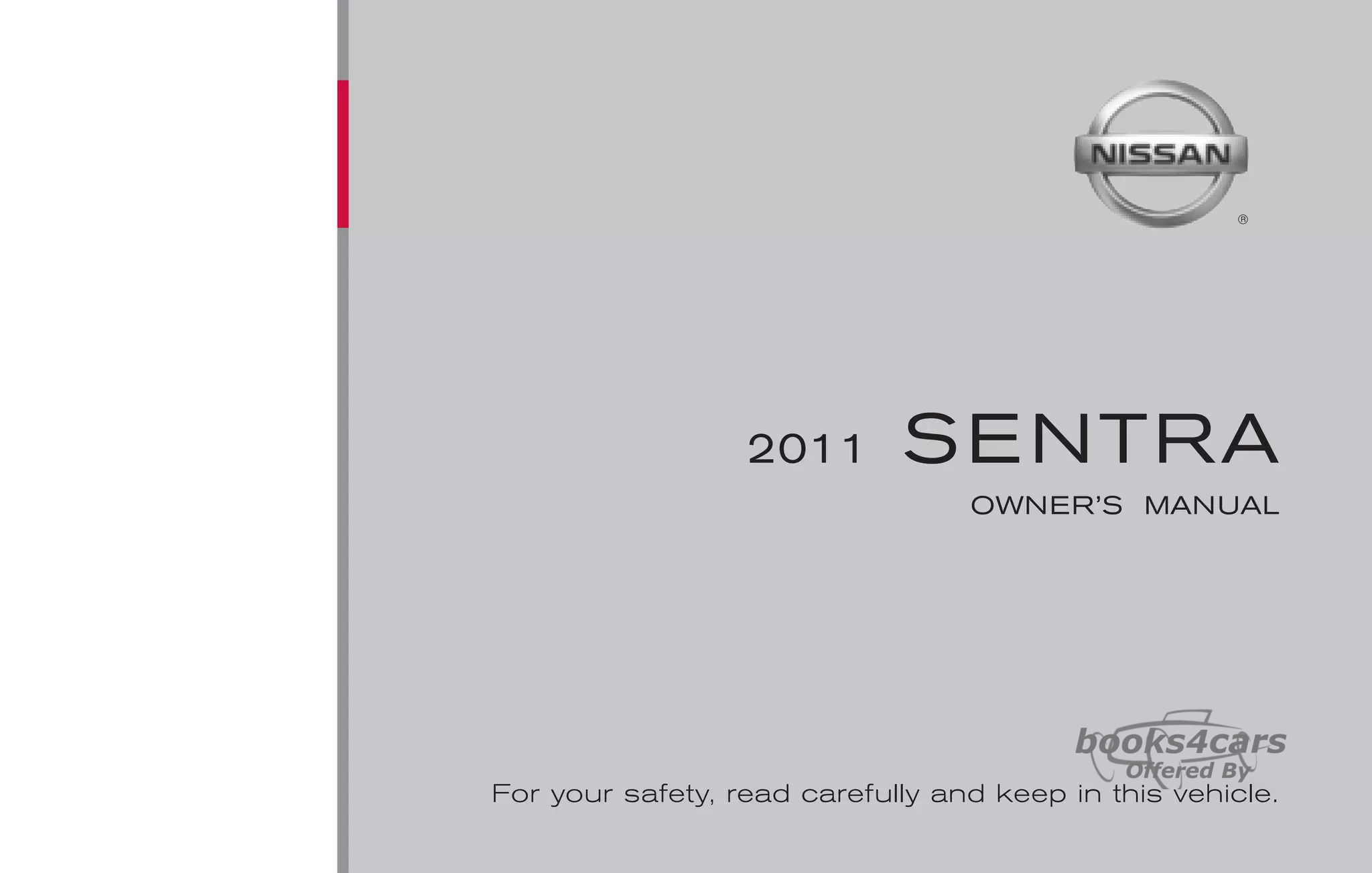 view cover of 2011 Sentra owners manual by Nissan