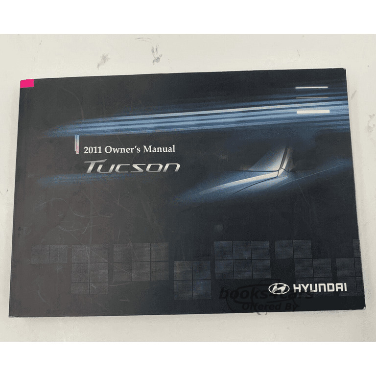 view cover of 2011 Tucson Owners Manual by Hyundai