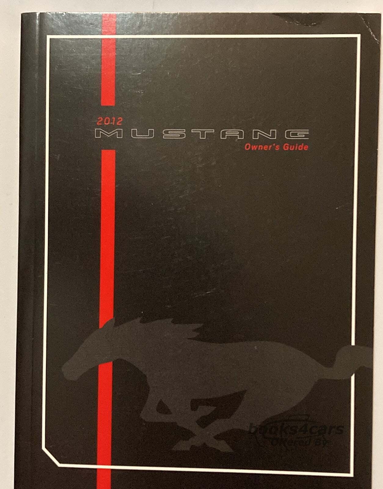 view cover of 2012 Mustang owners manual by Ford