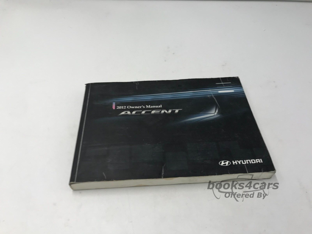 view cover of 2012 Accent Owners Manual by Hyundai
