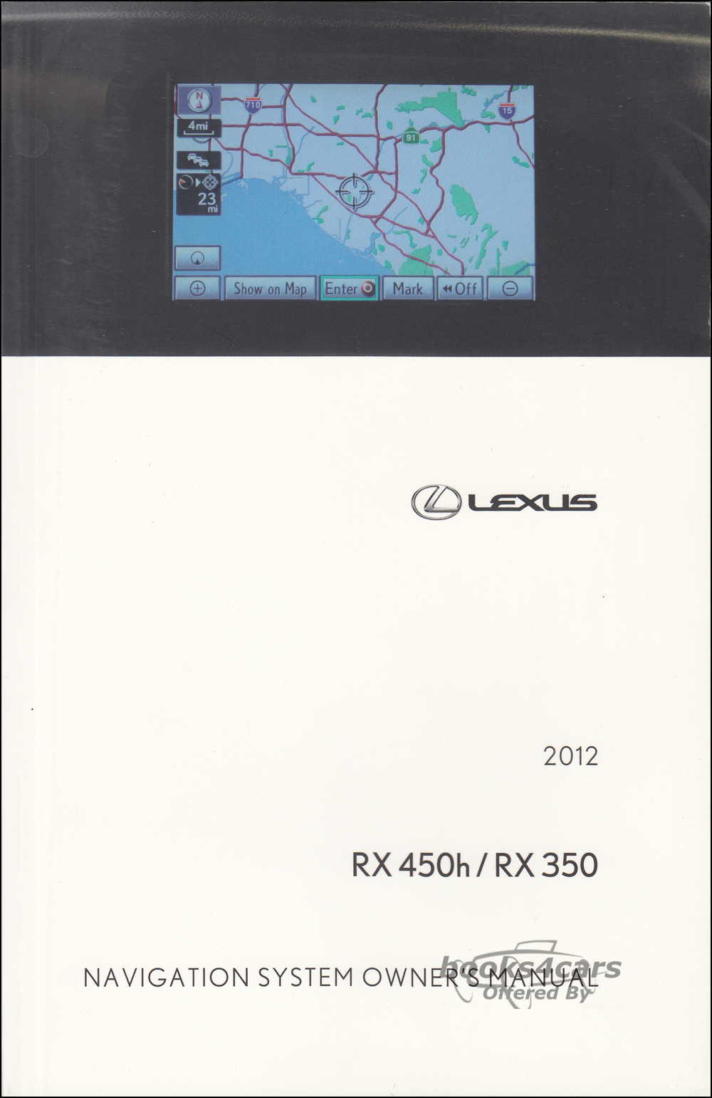 view cover of 2012 RX450h RX350 Navigation owners manual by Lexus