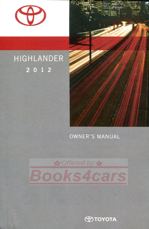 view cover of 2012 Highlander owners manual by Toyota