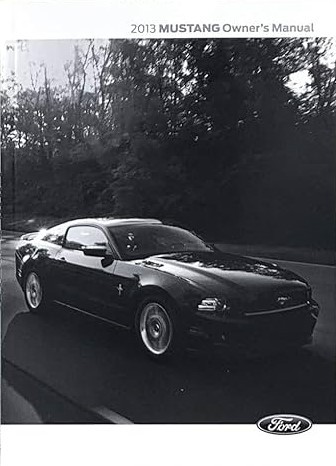 view cover of 2013 Mustang owners manual by Ford
