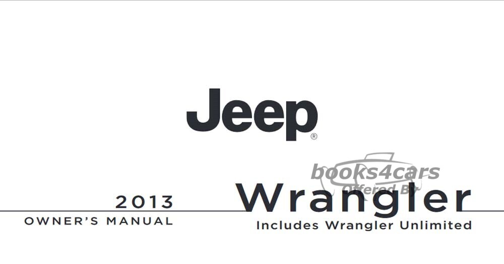 view cover of 2013 Wrangler owners manual by Jeep