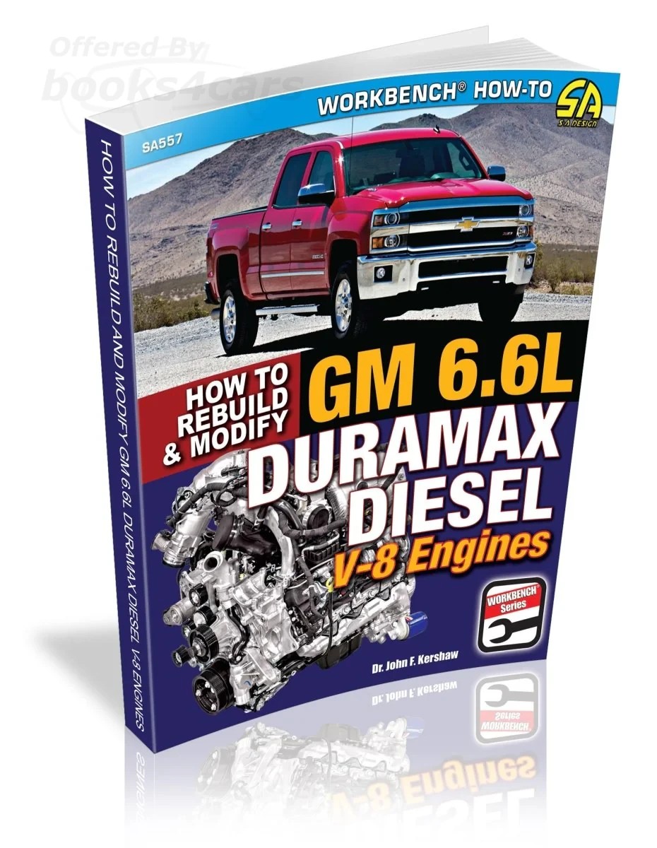 view cover of How to Rebuild & Modify GM Duramax 6.6L V8 Diesel Engines w/ Complete Step by Step Duramax Rebuilds by J. Kershaw 