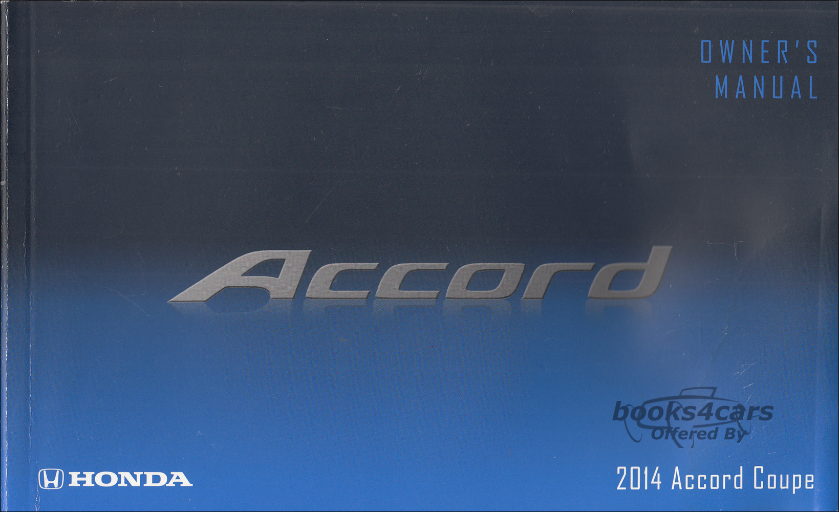 view cover of 2014 Accord 2 door coupe owners manual by Honda