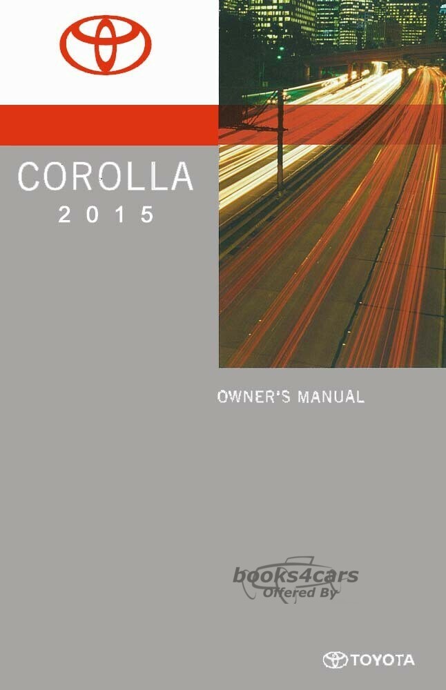 view cover of 2015 Corolla owners manual by Toyota