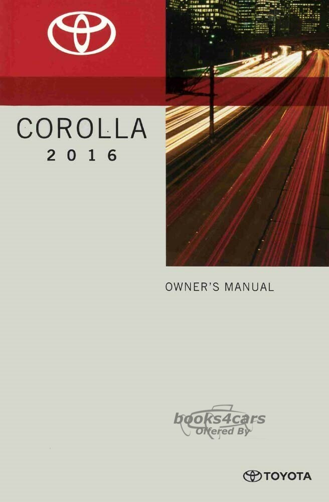 view cover of 2016 Corolla owners manual by Toyota
