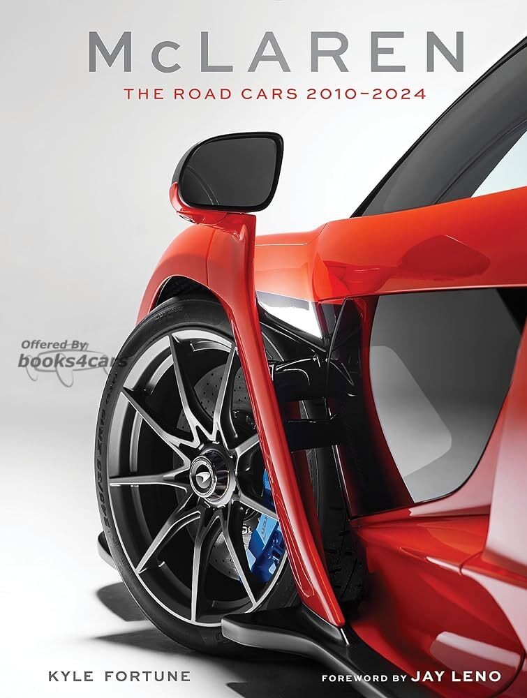 view cover of McLaren The Road Cars 2010-2024 history book by Kyle Fortune with Foreword by Jay Leno