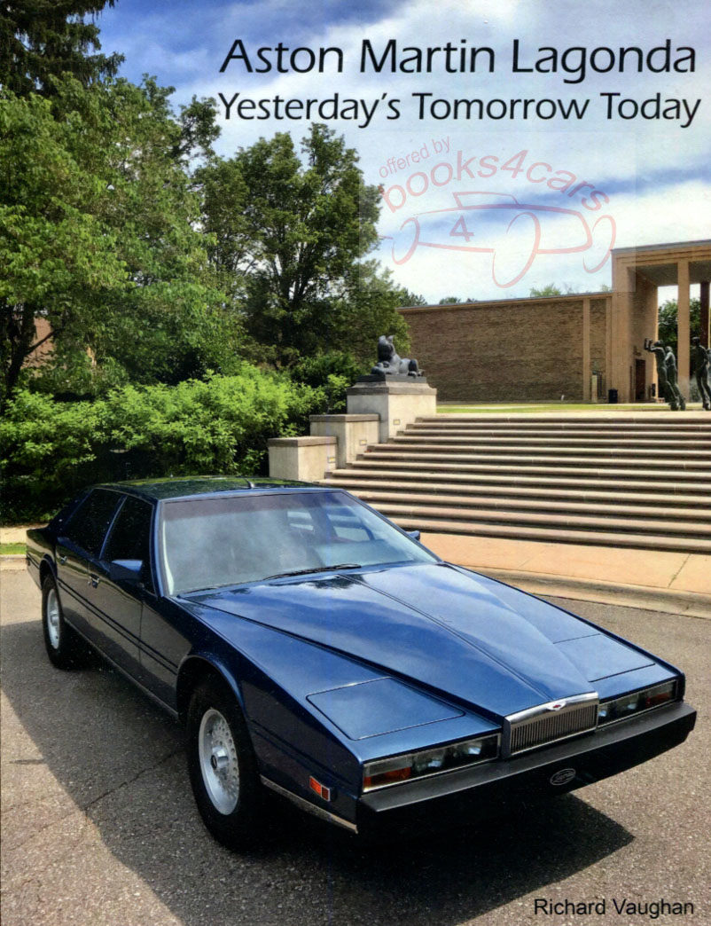 view cover of Aston Martin Lagonda Yesterday's Tomorrow Today by Richard Vaughan 254 pages history of Lagonda model and registry of cars and owners by serial number hundreds of color pictures
