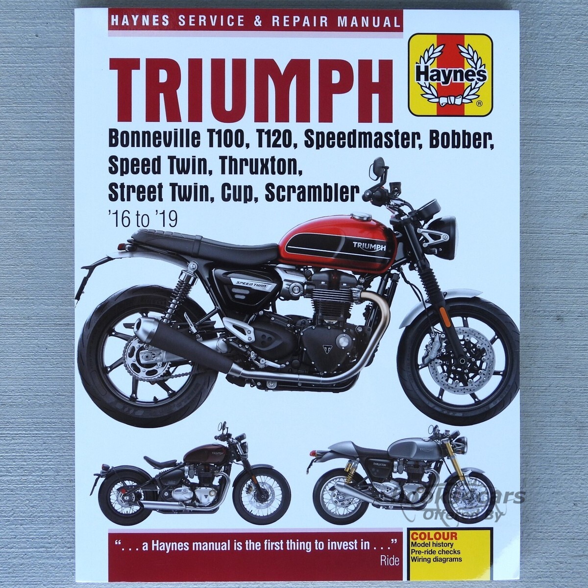 view cover of 2016-2019 Triumph Bonneville Shop Service Repair Manual by Haynes T100 T120 Speedmaster Bobber Speed Twin Street Twin Cup Thruxton & Scrambler XC XE