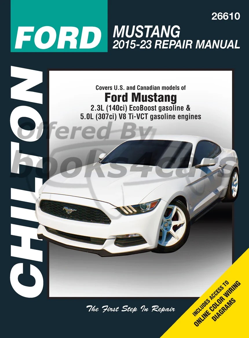 view cover of 2015-2023 Ford Mustang Shop Service Repair Manual by Chilton 288 pages with over 500 photos/illustrations