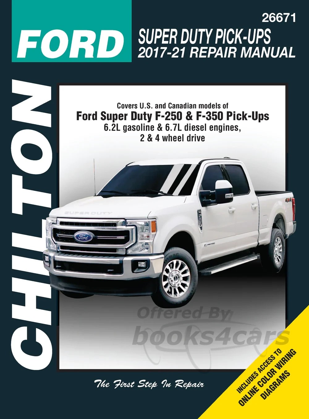 view cover of 2017-2021 Ford Super Duty F250 F350 Pickup Truck 6.2L Gas & 6.7L Diesel 2WD & 4WD Shop Service Repair Manual by Chilton