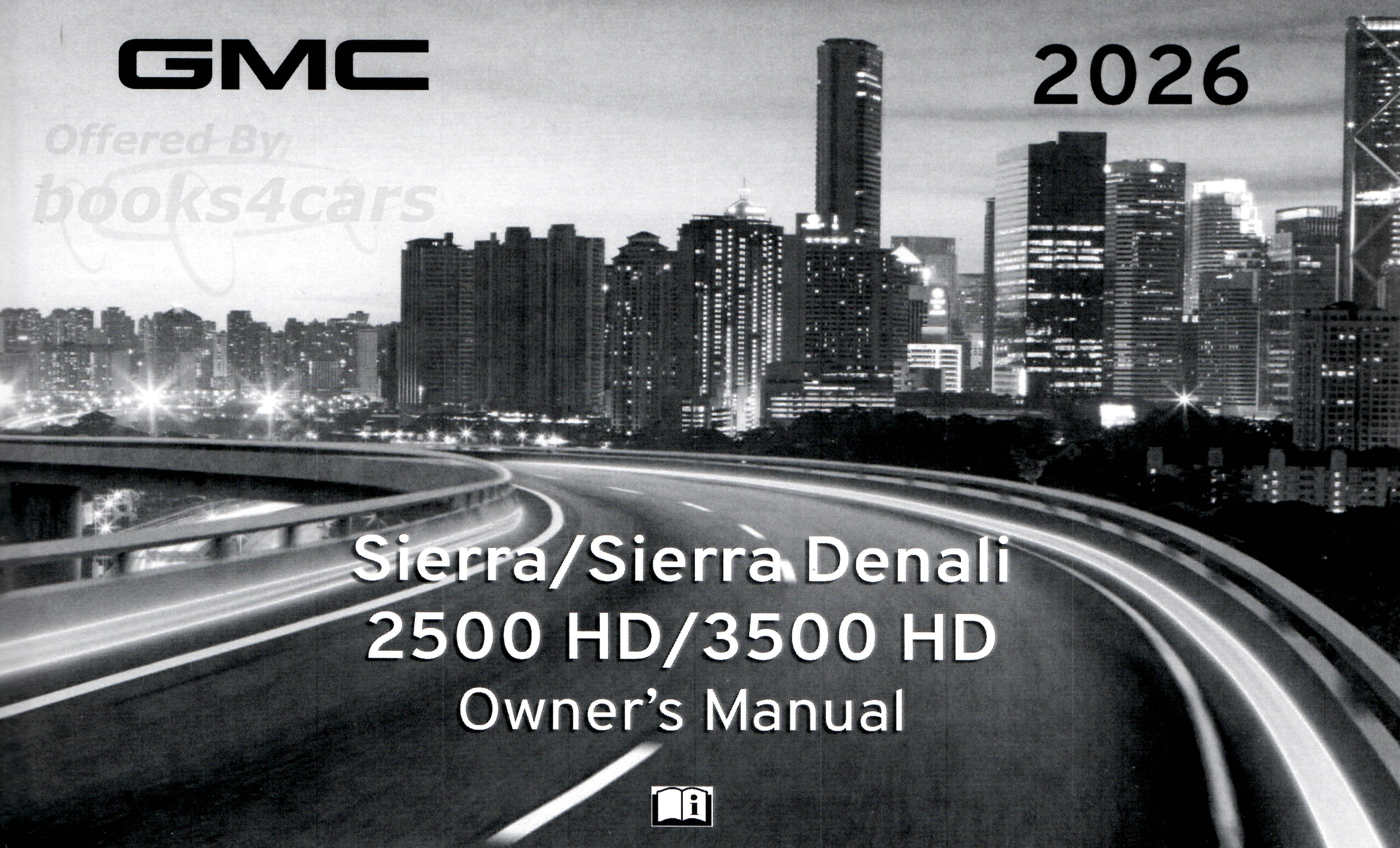 view cover of 2026 Sierra HD 2500 3500 pickup truck owners manual by GMC includes Denali  400 pgs