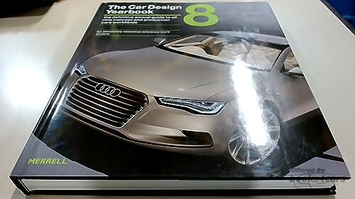 view cover of Car Design Yearbook 8 By Stephen Newbury & Tony Lewin the definitive annual guide to new concept and production cars worldwide for 2007-2008 310 pages
