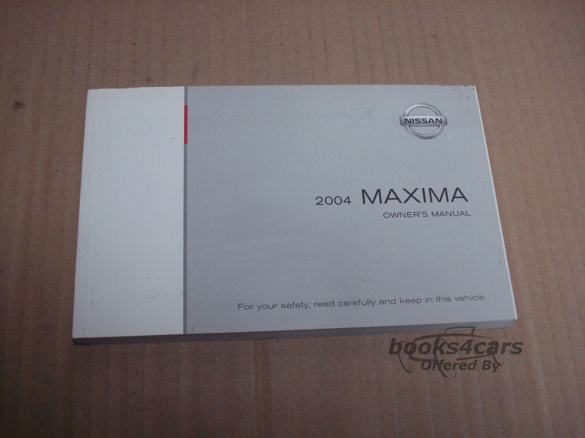 view cover of 2004 Maxima Owners Manual By Nissan